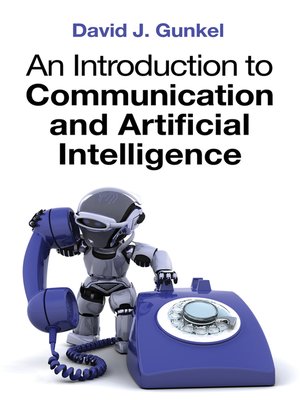 cover image of An Introduction to Communication and Artificial Intelligence